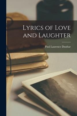Lyrics of Love and Laughter - Paperback | Diverse Reads