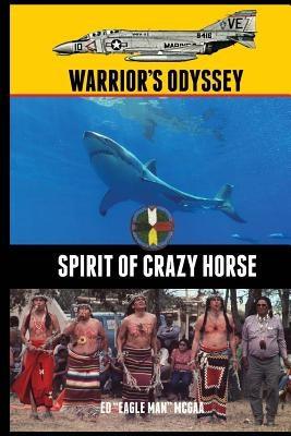 Warrior's Odyssey: Spirit of Crazy Horse - Paperback | Diverse Reads