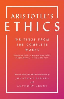 Aristotle's Ethics: Writings from the Complete Works - Revised Edition - Paperback | Diverse Reads