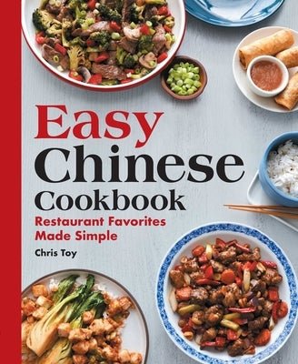 Easy Chinese Cookbook: Restaurant Favorites Made Simple - Paperback | Diverse Reads