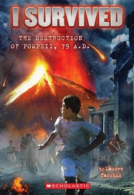 I Survived the Destruction of Pompeii, 79 A.D. (I Survived Series #10) - Paperback | Diverse Reads