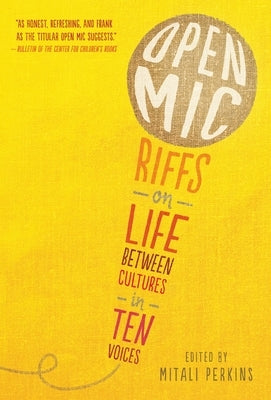 Open Mic: Riffs on Life Between Cultures in Ten Voices - Paperback | Diverse Reads