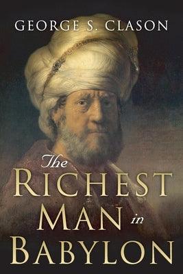 The Richest Man in Babylon: Original 1926 Edition - Paperback | Diverse Reads