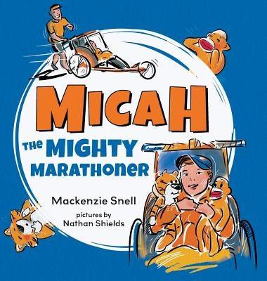Mighty Micah the Marathoner - Hardcover | Diverse Reads