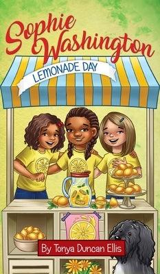 Sophie Washington: Lemonade Day - Hardcover | Diverse Reads