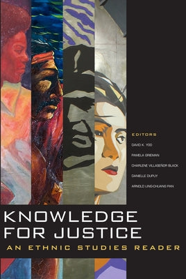 Knowledge for Justice: An Ethnic Studies Reader - Paperback | Diverse Reads