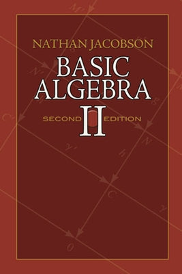 Basic Algebra II: Second Edition - Paperback | Diverse Reads