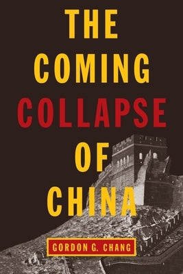 The Coming Collapse of China - Paperback | Diverse Reads