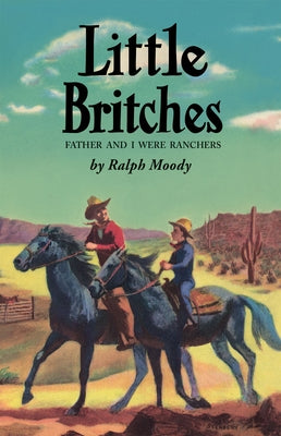 Little Britches: Father and I Were Ranchers - Hardcover | Diverse Reads