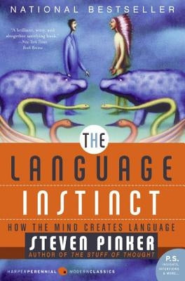 The Language Instinct: How the Mind Creates Language - Paperback | Diverse Reads