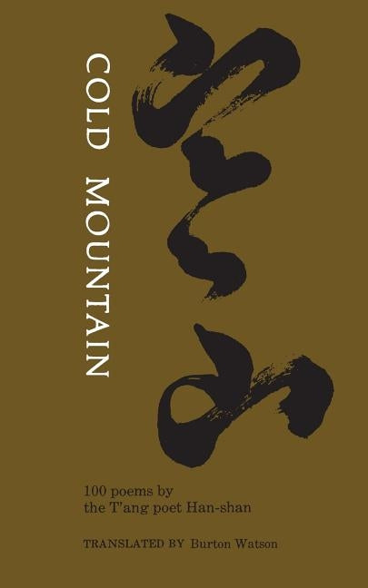 Cold Mountain: One Hundred Poems by the T'ang Poet Han-shan / Edition 1 - Paperback | Diverse Reads