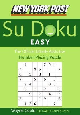 New York Post Easy Sudoku: The Official Utterly Addictive Number-Placing Puzzle - Paperback | Diverse Reads