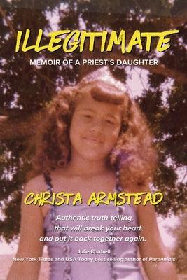 Illegitimate: Memoir Of A Priest's Daughter - Paperback | Diverse Reads