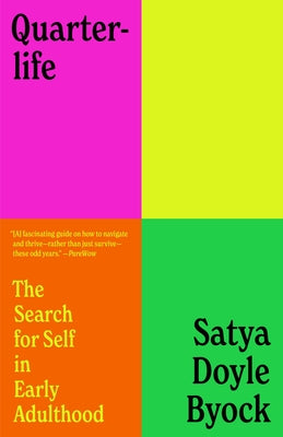 Quarterlife: The Search for Self in Early Adulthood - Paperback | Diverse Reads