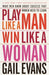 Play Like a Man, Win Like a Woman: What Men Know About Success that Women Need to Learn - Paperback | Diverse Reads
