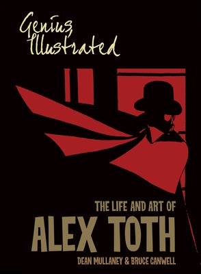 Genius, Illustrated: The Life and Art of Alex Toth - Paperback | Diverse Reads