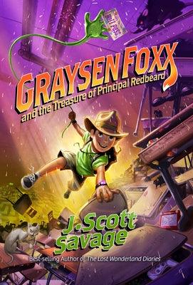 Graysen Foxx and the Treasure of Principal Redbeard - Hardcover | Diverse Reads