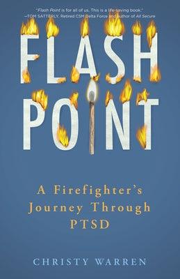 Flash Point: A Firefighter's Journey Through Ptsd - Paperback | Diverse Reads