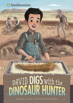 David Digs with the Dinosaur Hunter - Paperback | Diverse Reads