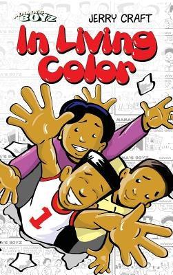 Mama's Boyz: In Living Color! - Hardcover | Diverse Reads