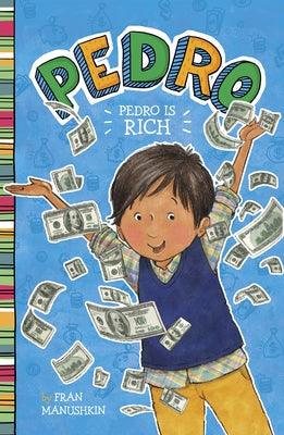 Pedro Is Rich - Hardcover
