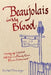 Beaujolais In My Blood: Growing Up Gay and Well-Fed in a Family-Run French Restaurant - Paperback | Diverse Reads