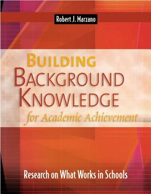 Building Background Knowledge for Academic Achievement: Research on What Works in Schools - Paperback | Diverse Reads