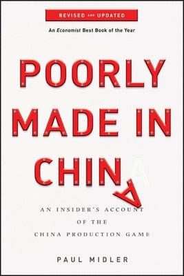Poorly Made in China: An Insider's Account of the China Production Game - Paperback | Diverse Reads