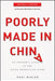 Poorly Made in China: An Insider's Account of the China Production Game - Paperback | Diverse Reads