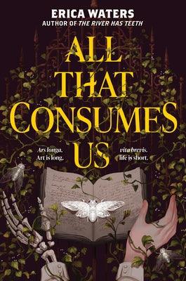 All That Consumes Us - Hardcover | Diverse Reads