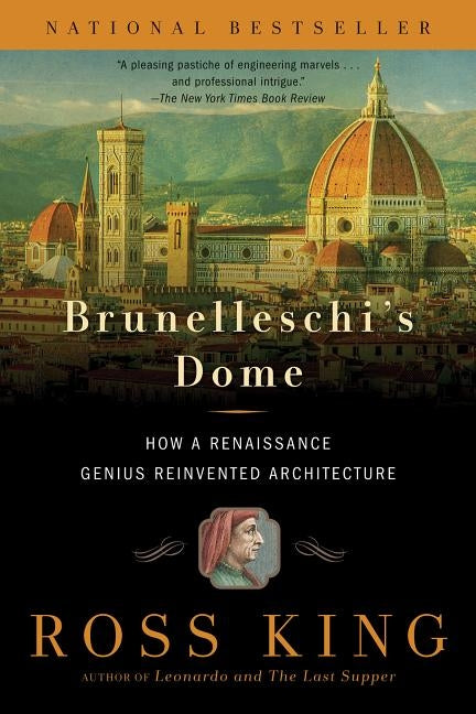 Brunelleschi's Dome: How a Renaissance Genius Reinvented Architecture - Paperback | Diverse Reads