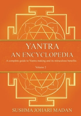 Yantra - An Encyclopedia - Volume 2 - Paperback | Diverse Reads