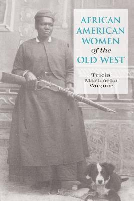 African American Women of the Old West - Paperback | Diverse Reads