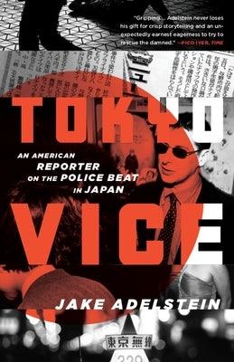 Tokyo Vice: An American Reporter on the Police Beat in Japan - Paperback | Diverse Reads