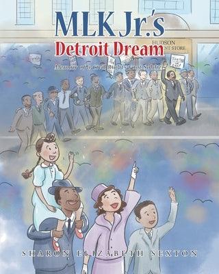 MLK Jr.'s Detroit Dream Memoir of a Civil Rights Foot Solider - Paperback | Diverse Reads