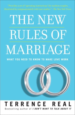 The New Rules of Marriage: What You Need to Know to Make Love Work - Paperback | Diverse Reads