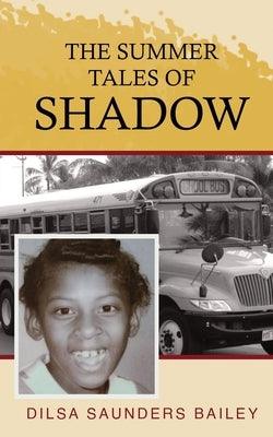 The Summer Tales of Shadow - Paperback | Diverse Reads