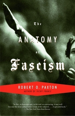 The Anatomy of Fascism - Paperback | Diverse Reads