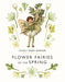 Flower Fairies of the Spring - Hardcover | Diverse Reads