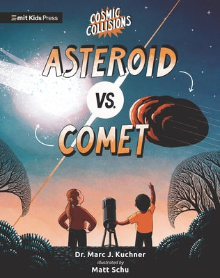 Cosmic Collisions: Asteroid vs. Comet - Paperback | Diverse Reads