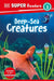 DK Super Readers Level 3 Deep-Sea Creatures - Paperback | Diverse Reads