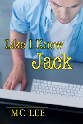 Like I Know Jack - Paperback | Diverse Reads