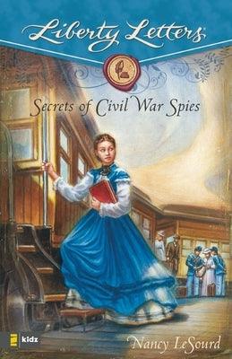 Secrets of Civil War Spies - Paperback | Diverse Reads