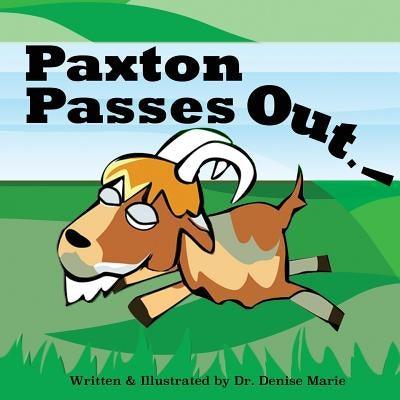 Paxton Passes Out - Paperback | Diverse Reads