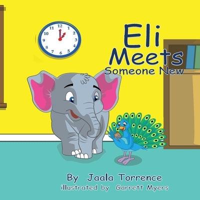 Eli Meets Someone New - Paperback | Diverse Reads