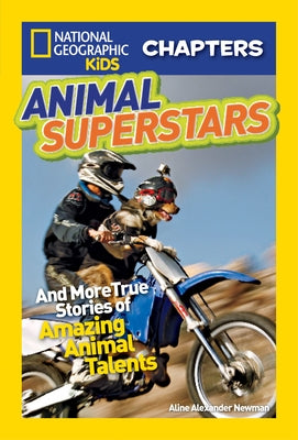 Animal Superstars (National Geographic Chapters Series) - Paperback | Diverse Reads