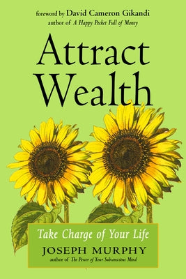 Attract Wealth: Take Charge of Your Life - Paperback | Diverse Reads