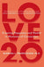 Love 2.0: Creating Happiness and Health in Moments of Connection - Paperback | Diverse Reads