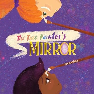 The Face Painter's Mirror - Paperback | Diverse Reads
