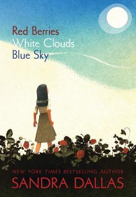 Red Berries, White Clouds, Blue Sky - Paperback | Diverse Reads